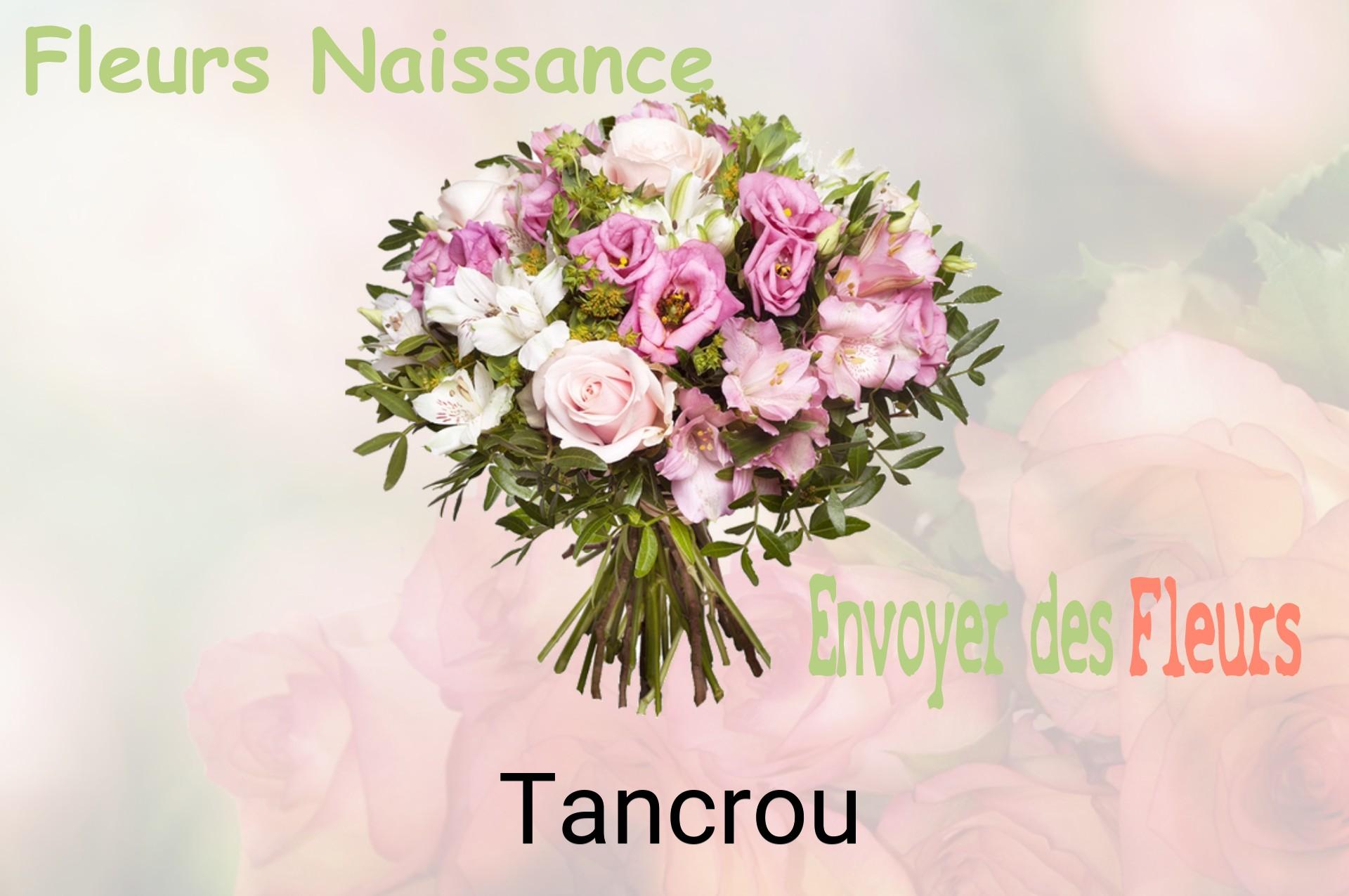 Bouquet de fleurs de naissance livré à Tancrou