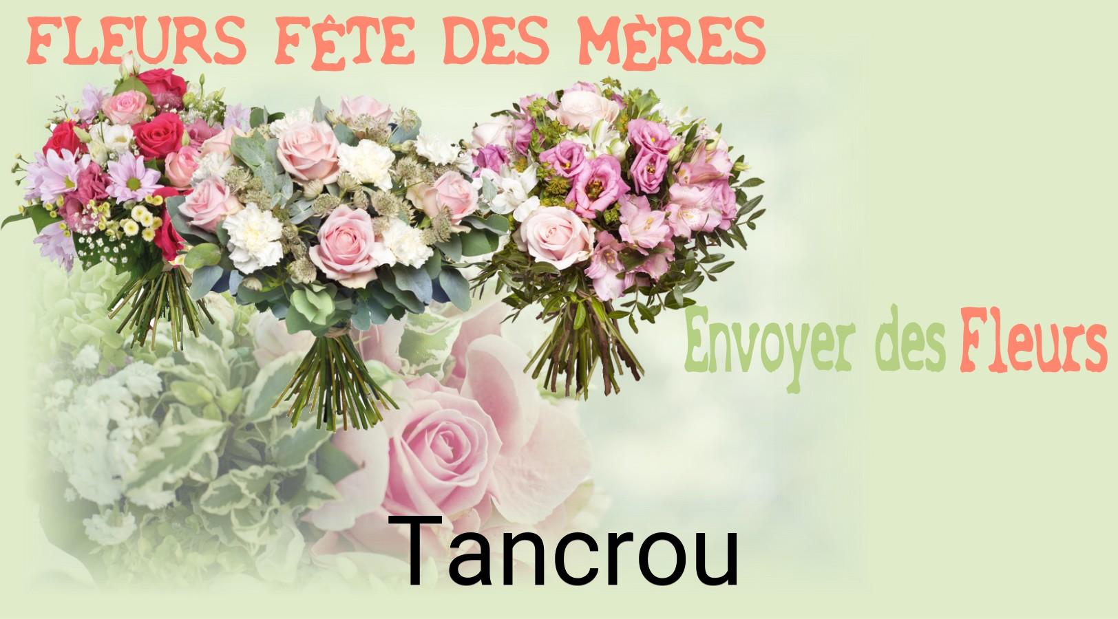 Bouquet de Fête des Mères livré à Tancrou